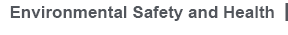 Environmental Safety and Health